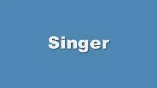 Singer