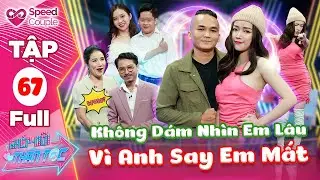 Ghép Đôi Thần Tốc 67| Trai Đẹp 2 NHÂN CÁCH Vừa Gặp Đã CỨNG ĐƠ Vì Gái Xinh Body Nóng Bỏng Khoe Vũ Đạo