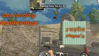 Pubg Lite Late Landing Disadvantage 3 chainiz player Solo vs Squad