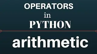 Arithmetic Operator in python