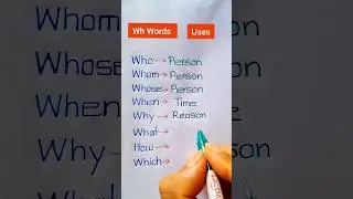 Wh Words and Their Uses || Who/whom/whose/when/why/what/how 