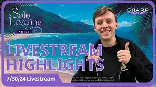 7/30/24 Livestream Highlights