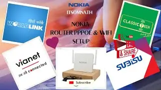 #ITsomnath NOKIA ROUTER USED NEPAL ISP PPPOE & WIFI SETUP