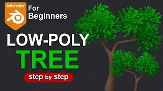 Low Poly Tree in Blender - Tutorials for Beginners - Step by Steps 
