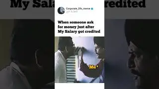 Salary and Friends | Office | meme #corporatelife #job #salary #viral #funny