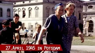 Liberation of Potsdam on 27 April 1945 and Potsdam Conference