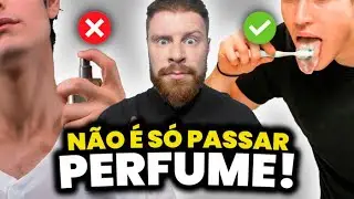 Como CHEIRAR MELHOR do que 87% dos HOMENS ao seu Redor?