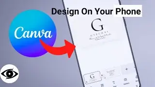 How to Use Canva App on Mobile (Beginner Tutorial 2026) | Full Step-by-Step Guide