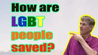 How Are LGBT People Saved? - Bob Wilkin