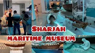 Sharjah Maritime Museum#UAE culture and tradition# History Lovers must watch# Fizus channel