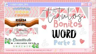 TÍTULOS BONITOS EN WORD 🖥️✏️| Part 2  | APUNTES BONITOS DIGITALES