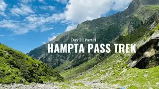 Hampta Pass Trek Day2_Part1 to Jwara Camp : Freezing Cold River Crossing | India Hikes