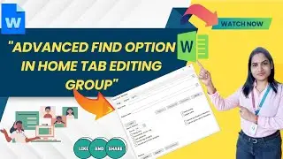 Advanced Find Option in Home Tab Editing Group