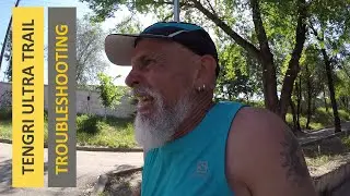 Tengri Ultra Trail Troubleshooting