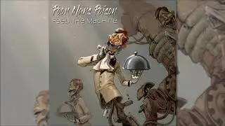 Poor Man's Poison - Feed the Machine (1 Hour)