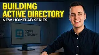 Active Directory From Zero: The Homelab Build That Gets You Hired