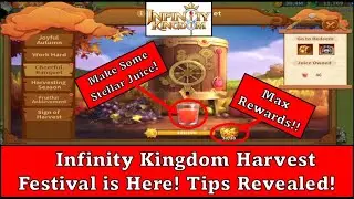 Infinity Kingdom Harvest Festival is Here!  Tips to Max Rewards for Any Play Style!