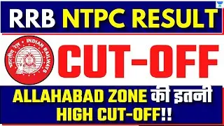 RRB NTPC CBT-1 ALLAHABAD ZONE OFFICIAL CUT-OFF | NTPC 2021 | NTPC CBT-1 RESULT 2021