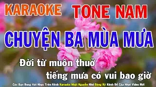Chuyện Ba Mùa Mưa Karaoke Tone Nam Nhạc Sống - Phối Mới Dễ Hát - Nhật Nguyễn
