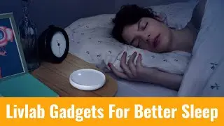 Sleep Tech by Livlab (HoomBand + Dodow)
