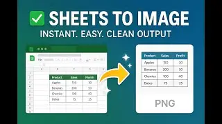 Convert Google Sheets or Excel Tables to Images | Free Online Tool