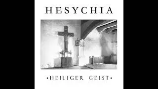 Hesychia (Austria) - Heiliger Geist (Album 2025)