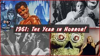 1961: The Year in Horror Movies!