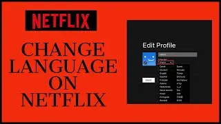 How To Change Language On Netflix | Language Change On Netflix 2021