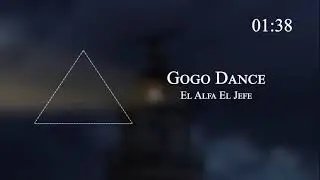 El Alfa El Jefe - Gogo Dance