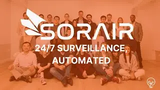 Sorair - 24/7 Surveillance, Automated