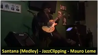 Santana Medley - JazzClipping LIVE @ Sampa Jazz - Mauro Leme
