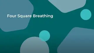 Guided Meditation | Four Square Breathing
