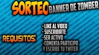 SORTEO #1 - BANNER EDITABLE PARA ZOMBER (FINALIZADO) | LEJI