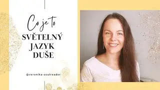 Světelný jazyk a Světelné kódy - Jak se aktivuje a jak nám pomáhá