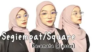 5 Tutorial Hijab Square (segiempat) Kacamata (glasses)