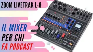 Zoom LiveTrak L-8: Il mixer per chi fa Podcast. Unboxing video
