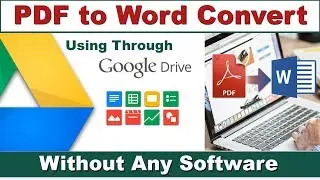 PDF to Word Converter Without Any Software | Using Through Google Drive