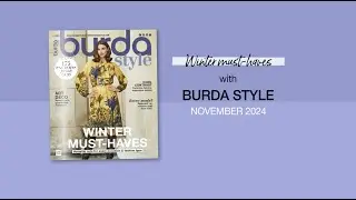 Burda Style November 2024  |  Winter Must-Haves