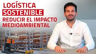 Logística sostenible - Consejos para reducir el impacto medioambiental