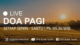 Doa Pagi - GPdI Bulak Sereh (28/7/2020)