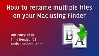 How to rename multiple files on your Mac using Finder