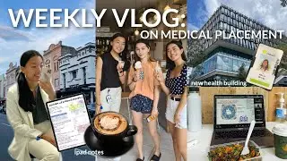 WEEKLY VLOG #001 - medical placement, uni + birthday surprises