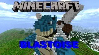 Minecraft: Building a Blastoise (Time Lapse)