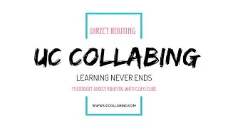 Step-by-Step Guide to Direct Routing with Microsoft Teams Using Cisco CUBE SBC