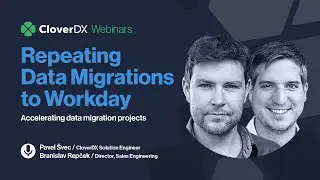 Workday data migrations: How to make repeated migrations faster and easier