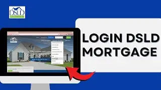 Login DSLD Mortgage: How to Sign in to DSLD Mortgage? 2024