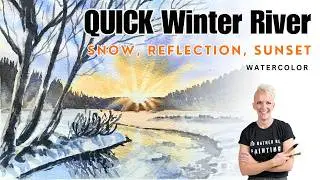 Easy Winter Watercolor:  Snow, Sunset, & Reflection Techniques