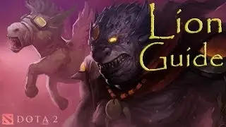 Гайд на Лиона Дота 2 (Lion Guide Dota 2)