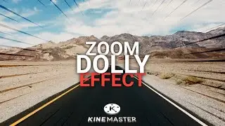 Vertigo Stretch | DOLLY zoom  effect (background zoom out) | KineMaster
