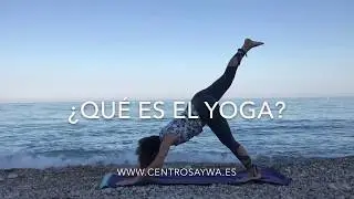 ¿Qué es yoga? Para empezar...